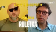 Lewy z Bicepsem: Polska ruletka