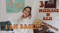 WRÓCIŁAM! Samotna podróż po Azji| Bali, Tajladia, Kambodża| Q&A!