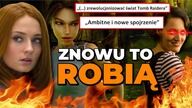 ZNOWU TO ROBIĄ! Serialowy Tomb Raider ma być NOWYM I ŚWIEŻYM spojrzeniem.  Gdzieś już to słyszeliśmy!