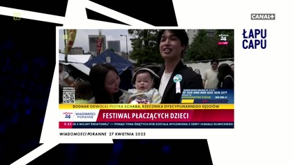 Łapu Capu (29 kwietnia 2025)