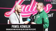 Paweł Kowalik/Organizacyjnie nie ma się do czego przyczepić.