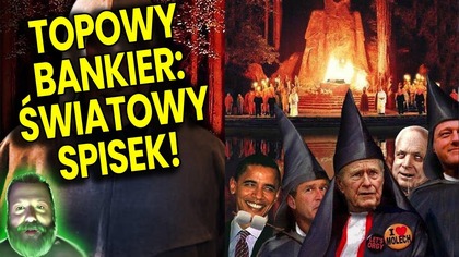 Topowy Bankier UJAWNIA cz 1/5: Satanistyczny Spisek Światowej Finansjery - Analiza Ator