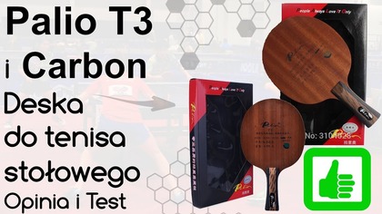 Deska Palio T3 i Carbon do tenisa stołowego - Opinia