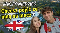 Jak powiedzieć: Chcesz pójść ze mną na mecz - Zwroty po Angielsku