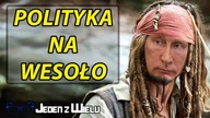 Putin najlepszym piratem jakiego poznał świat - Polityka na Wesoło.
