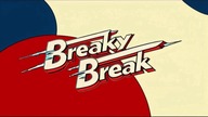 BREAKY BREAK - BACK TO THE HOUSE - BMVA