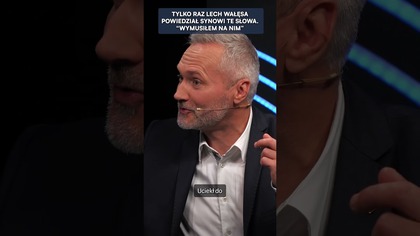 WAŁĘSA NAPRAWDĘ TO POWIEDZIAŁ.  BYŁ ZMUSZONY.  SYN UJAWNIA TAJEMNICĘ