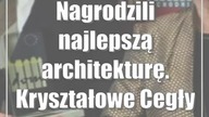 Nagrodzili najlepszą architekturę.  Kryształowe Cegły przyznane