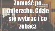 Zamość po zmierzchu.  Gdzie się wybrać i co zobaczyć w Noc Muzeów 2023