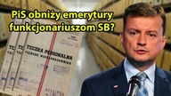 PiS obniży emerytury esbekom? Ustawa dezubekizacyjna