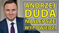 Najlepsze wypowiedzi Andrzeja Dudy.