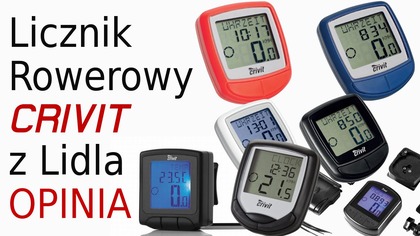 Licznik rowerowy Crivit z Lidla - Opinia
