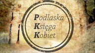 Podlaska Księga Kobiet - Nora Ney