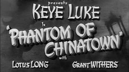 Duch z Chinatown - Phantom of Chinatown (1940) lektor.pl