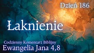 Łaknienie | Ewangelia Jana 4,8 | Komentarz wers po wersie | Fabian Błaszkiewicz