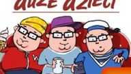 Duże Dzieci - Co to jest dobre wychowanie!