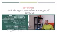 Jak się żyje z Aspergerem? Depresja, bycie ojcem, i...  cz.  2
