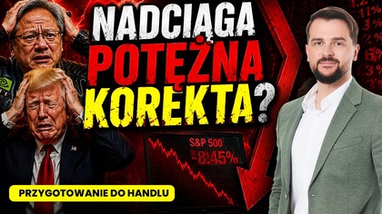 NADCIĄGA KOREKTA? Fatalny szczyt USA-Chiny.  Początek przeceny na półprzewodnikach.  Genialne IPO