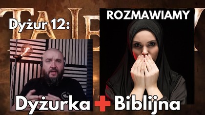 Zaradzamy Biblią | Dyżurka Biblijna, Fabian Błaszkiewicz | Dyżur 12