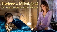 Uwierz w Mikołaja 2 to współczesna opowieść wigilijna.  | Tylko w kinach!