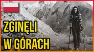 10 POLAKÓW KTÓRZY ZGINĘLI W GÓRACH