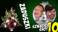 Zaduszki - Szwagier SHOT 10