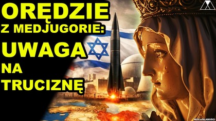 OREDZIE Z MEDJUGORIE: UWAGA NA TRUCIZNE