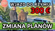 Zawróciliśmy w ostatniej chwili! Nie wszystkie drogi prowadzą do Rzymu! 301