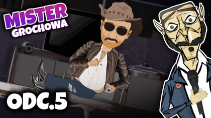 MISTER GROCHOWA - ODC. 5