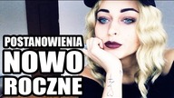 POSTANOWIENIA NOWOROCZNE