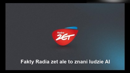 Fakty Radia zet ale to znani ludzie AI