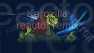 karozilla Reactor Remix Hardcore