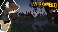 Na Krawędzi #3 -Chory Tajfun gra na nowej edycji SkyBlocka na BlueMc.pl!