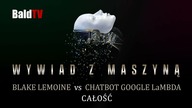 SŁYNNY WYWIAD ZE ŚWIADOMYM CHATBOTEM LaMDA CAŁOŚĆ (Blake Lemoine)