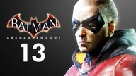 ROBIN!  BATMAN Arkham Knight PL #13