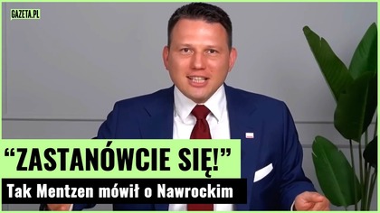 Mentzen uderzał w Nawrockiego.  Cwaniak, Ostatnia osoba, która powinna być prezydentem |Gazeta.pl
