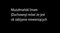 Z ust muzułmańskiego duchownego: niemuzułmanie są winni