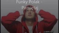 Funky Polak - Pamiętaj