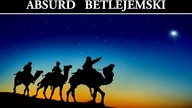 Gwiazda Betlejemska - wytłumacz ten absurd