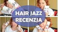 Tina Testuje #5 - HAIR JAZZ HARMONY PLUS