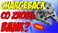 CHARGEBACK - czy bank zwróci pieniądze? - LEGO 75192 za 100$ c.d.