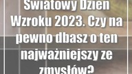 Światowy Dzień Wzroku 2023.  Czy na pewno dbasz o ten najważniejszy ze zmysłów?
