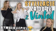 WYBIERAMY STYLIZACJE Z VINTED ZA 30 ZŁ