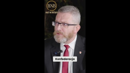 BRAUN PRZERYWA MILCZENIE O KONFEDERACJI!