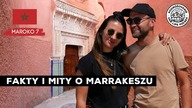 Co warto zobaczyć w Marrakeszu? | Maroko #7