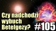 Betelgeza mogła zmienić się w supernową! Wykryto fale grawitacyjne z jej okolic