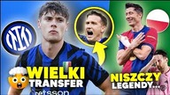 a JEDNAK! Zalewski PIŁKARZEM INTERU MEDIOLAN! Lewandowski POKONA Messiego?