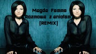 Magda Femme - Rozmowa z aniołem (OFFICIAL REMIX)