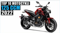 TOP 10 MOTOCYKLI 125 CCM 2022