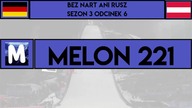 BEZ NART ANI RUSZ 3 (#6) MELON